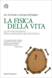 book La fisica della vita: La nuova scienza della biologia quantistica