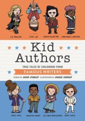 book Kid authors: true tales of childhood from famous writers