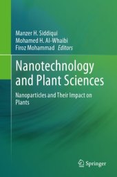 book Nanotechnology and plant sciences: nanoparticles and their impact on plants