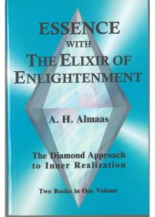 book Essence ;with The elixir of enlightenment: the diamond approach to inner enlightenment