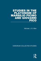 book Studies in the Platonism of Marsilio Ficino and Giovanni Pico