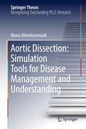 book Aortic Dissection: Simulation Tools for Disease Management and Understanding