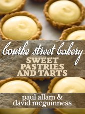 book Bourke Street Bakery: Sweet Pastries and Tarts