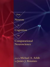 book From Neuron to Cognition via Computational Neuroscience