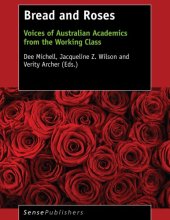 book Bread and roses: voices of Australian academics from the working class