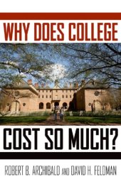 book Why does college cost so much?