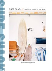 book Surf shack: laid-back living by the water