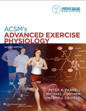 book ACSM's advanced exercise physiology [editors, Peter A. Farrell, Michael J. Joyner, Vincent J. Caiozzo]