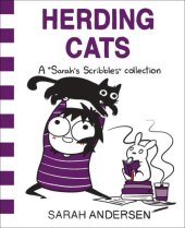 book Herding cats: a ''Sarah's scribbles'' collection