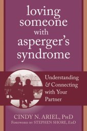 book Loving someone with Asperger's syndrome: understanding & connecting with your partner