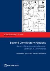 book Beyond contributory pensions: fourteen experiences with coverage expansion in Latin America