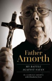 book Father Amorth: My Battle Against Satan