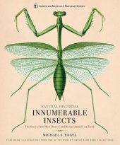 book Natural histories. Innumerable insects: the story of the most diverse and myriad animals on earth