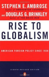 book Rise to Globalism: American Foreign Policy Since 1938