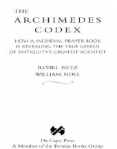 book The Archimedes Codex: how a medieval prayer book is revealing the true genius of antiquity's greatest scientist