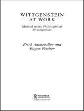 book Wittgenstein at Work Method in the Philosophical Investigations