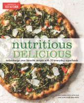 book Nutritious Delicious: Turbocharge Your Favorite Recipes With 50 Everyday Superfoods