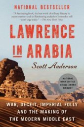 book Lawrence in Arabia: War, Deceit, Imperial Folly and the Making of the Modern Middle East