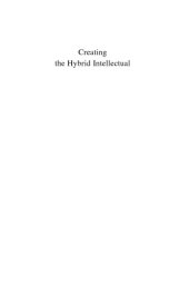 book Creating the hybrid intellectual: subject, space, and the feminine in the narrative of José María Arguedas