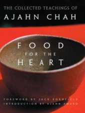 book Food for the Heart: The Collected Teachings of Ajahn Chah