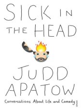 book Sick in the Head: Conversations About Life and Comedy