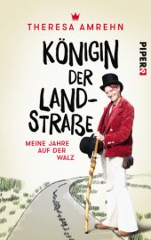 book Königin der Landstraße Meine Jahre auf der Walz