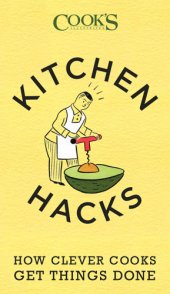 book Kitchen hacks: how clever cooks get things done