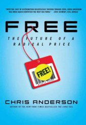 book Free: The Future of a Radical Price