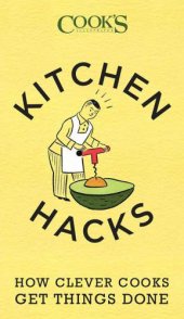 book Kitchen Hacks: How Clever Cooks Get Things Done