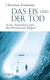 book Das Eis und der Tod: Scott, Amundsen und das Drama am Südpol