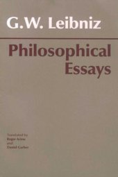 book Leibniz: Philosophical Essays