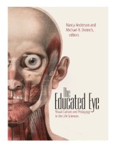 book The educated eye: visual culture and pedagogy in the life sciences