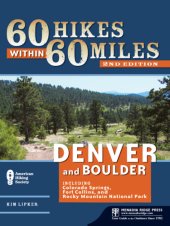 book 60 hikes within 60 miles, Denver and Boulder: including Colorado Springs, Fort Collins, and Rocky Mountain National Park