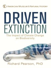 book Driven to extinction: the impact of climate change on biodiversity