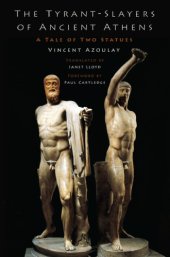 book The Tyrant-slayers of ancient Athens a tale of two statues