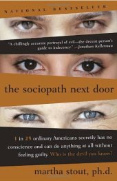 book The sociopath next door: the ruthless versus the rest of us