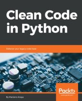 book Clean code in Python: refactor your legacy code base
