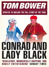 book Conrad and Lady Black: dancing on the edge