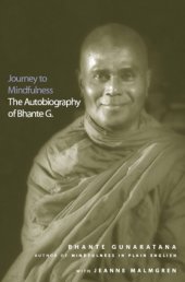 book Journey to mindfulness: the autobiography of Bhante G