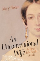 book An Unconventional Wife: the life of Julia Sorell Arnold