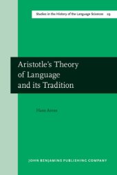 book Aristotle's theory of language and its tradition: texts from 500 to 1750