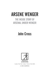 book Arsene Wenger - the final judgement: the inside story of Wenger's Arsenal