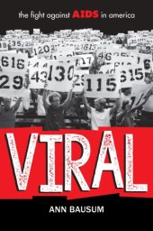 book VIRAL--The Fight Against AIDS in America