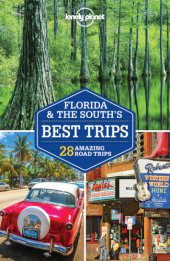 book Lonely Planet Florida and the South's Best Trips