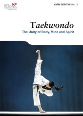 book Taekwondo: the Unity of Body, Mind and Spirit