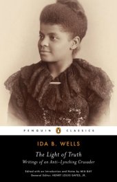 book The light of truth: writings of an anti-lynching crusader