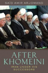 book After Khomeini: Iran under his successors