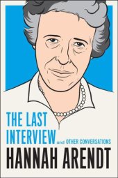 book The Last Interview And Other Conversations