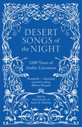 book Desert songs of the night: 1500 years of Arabic literature