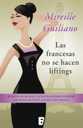 book Las francesas no se hacen liftings